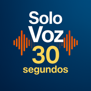 Solo Voz 30 segundos